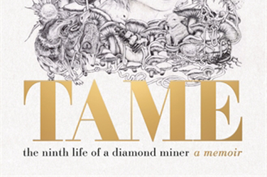 Zora Simic reviews 'The Ninth Life of a Diamond Miner: A memoir' by Grace Tame