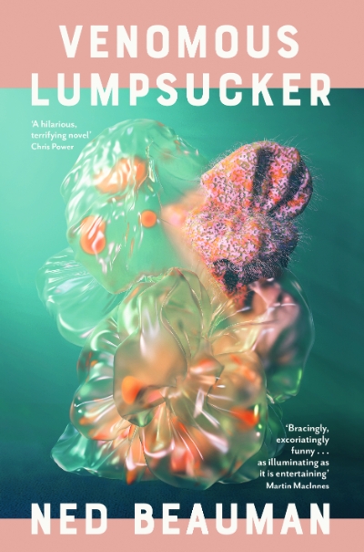 J.R. Burgmann reviews 'Venomous Lumpsucker' by Ned Beauman