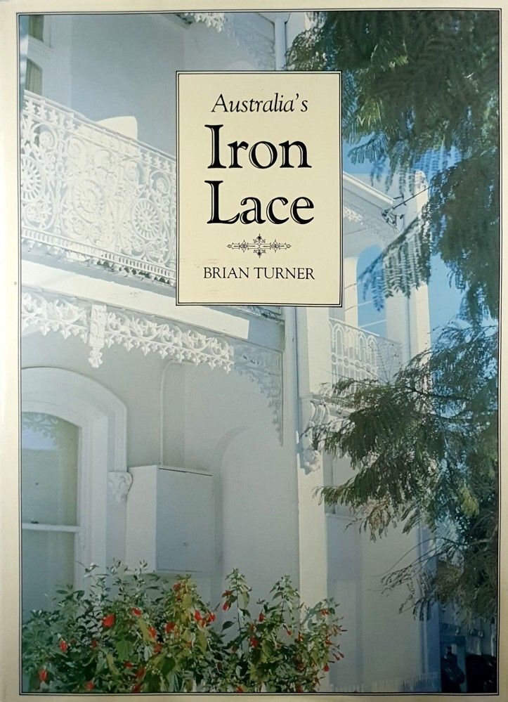 Australia’s Iron Lace