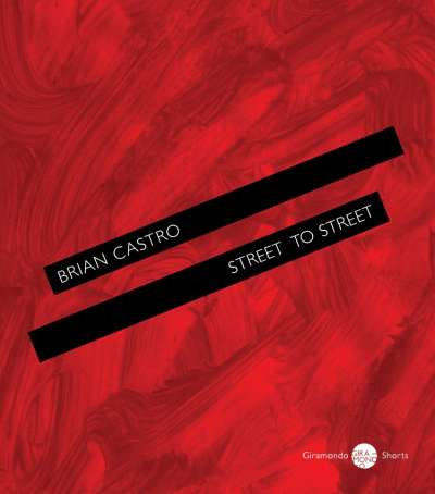 Francesca Sasnaitis reviews &#039;Street to Street&#039; by Brian Castro