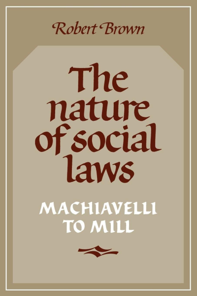 Margaret Coady reviews ‘The Nature of Social Laws’ by Robert Brown