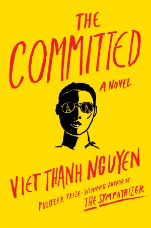 Nicole Abadee reviews &#039;The Committed&#039; by Viet Thanh Nguyen