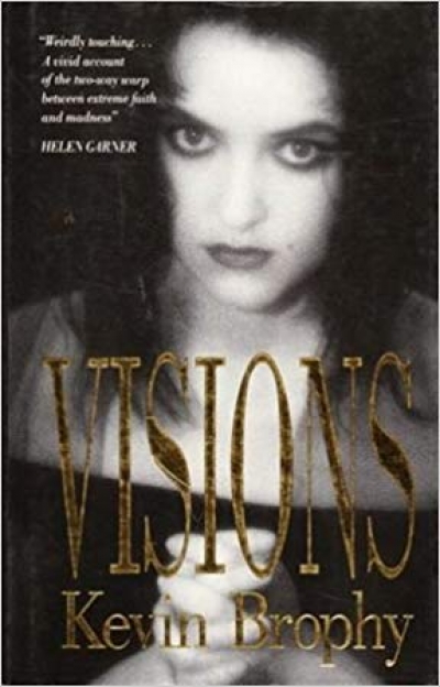 Kris Hemensley reviews &#039;Visions&#039; by Kevin Brophy
