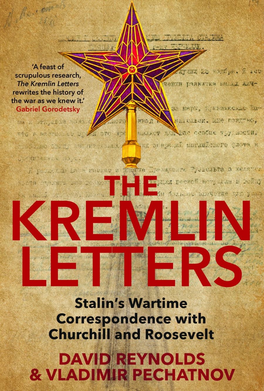 Sheila Fitzpatrick reviews The Kremlin Letters: Stalin’s wartime correspondence with Churchill and Roosevelt edited by David Reynolds and Vladimir Pechatnov