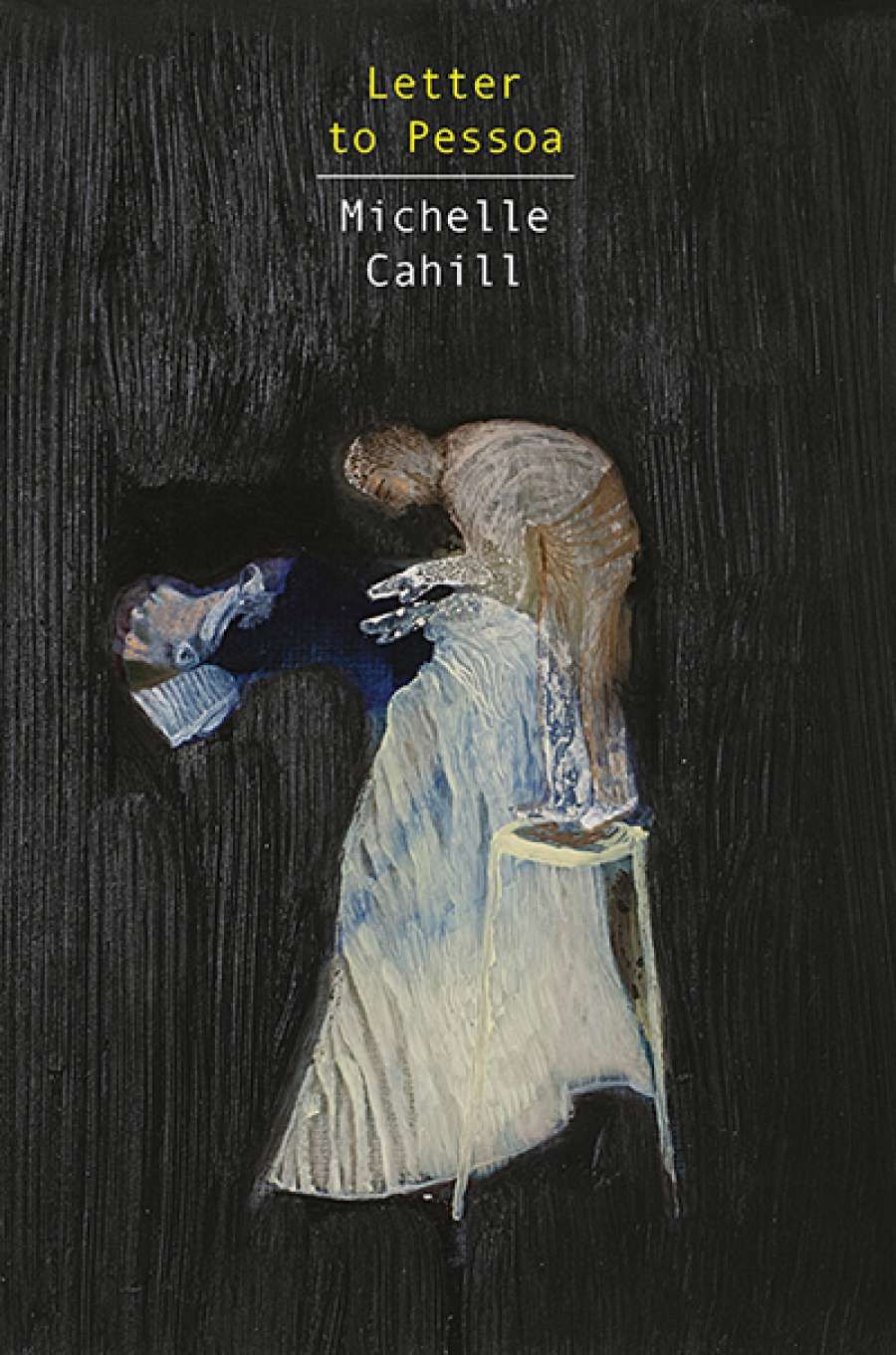 Fiona Hile reviews Letter to Pessoa & Other Short Fictions by Michelle Cahill