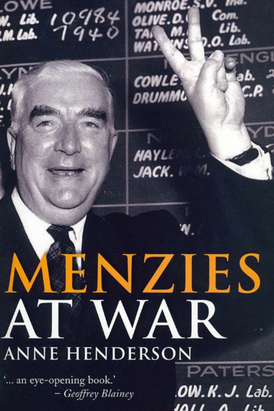 David Day reviews Menzies at War by Anne Henderson