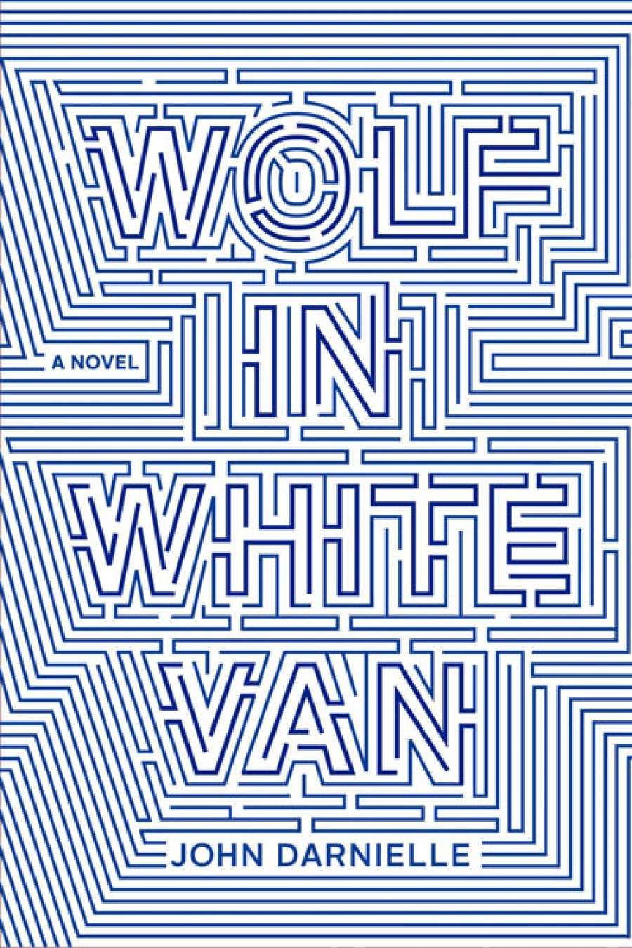 Doug Wallen reviews Wolf in White Van by John Darnielle
