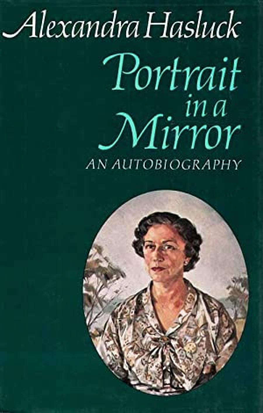 Kate White reviews Portrait in a Mirror: An autobiography by Alexandra Hasluck