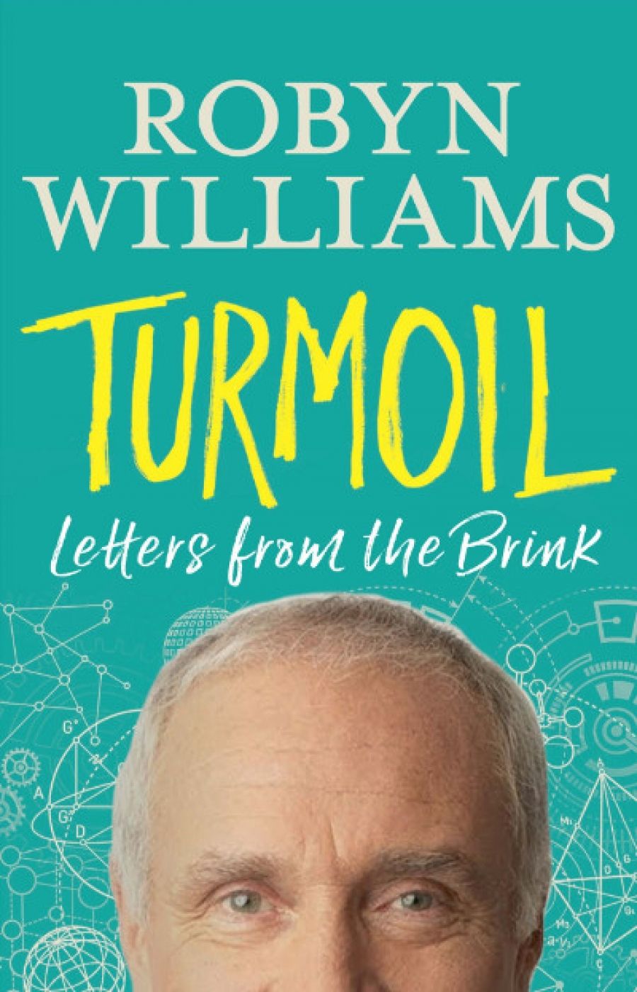 Danielle Clode reviews Turmoil: Letters from the brink by Robyn Williams