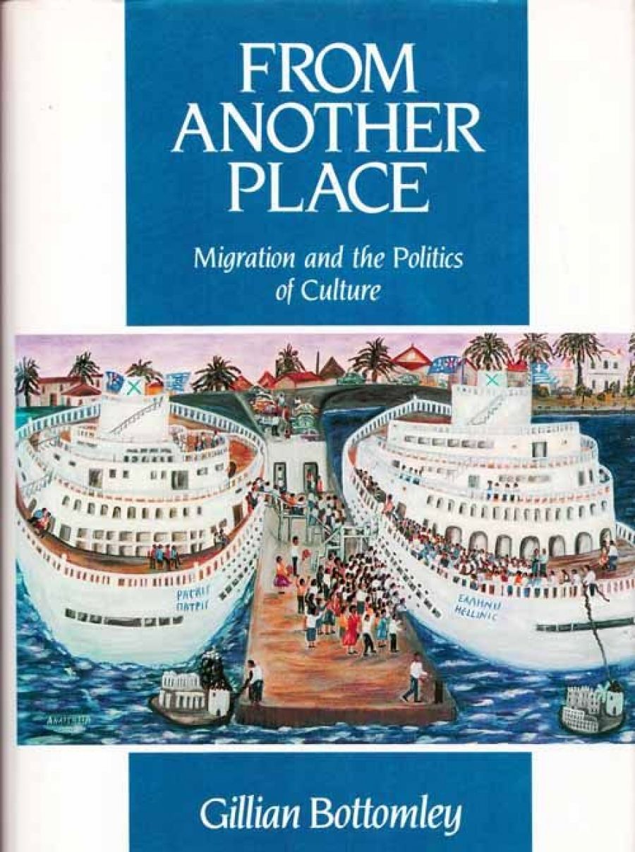 David Walker reviews From Another Place: Migration and the politics of culture by Gillian Bottomley