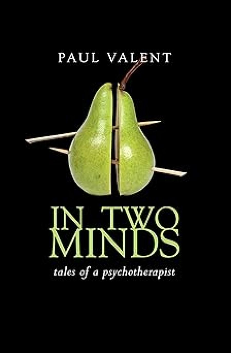 Sarah Kanowski reviews In Two Minds: Tales of a psychotherapist by Paul Valent