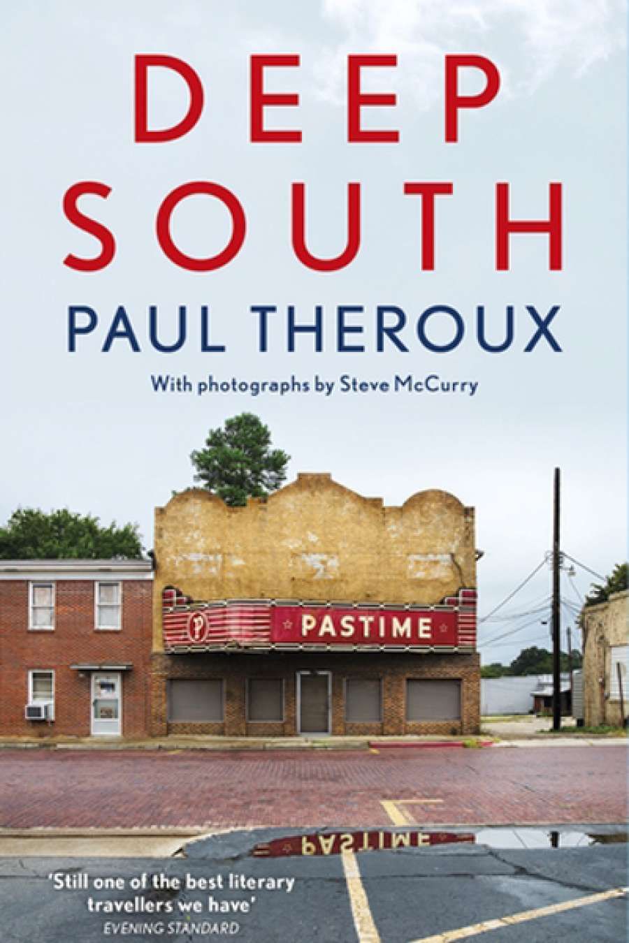 Kevin Rabalais reviews Deep South by Paul Theroux