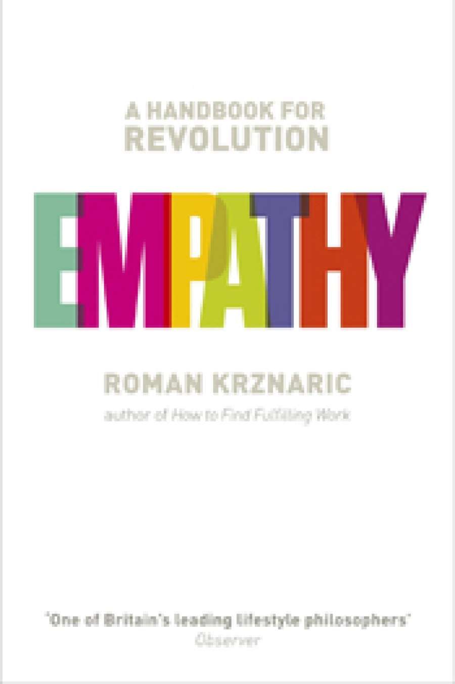 Miriam Cosic reviews Empathy: A handbook for revolution by Roman Krznaric