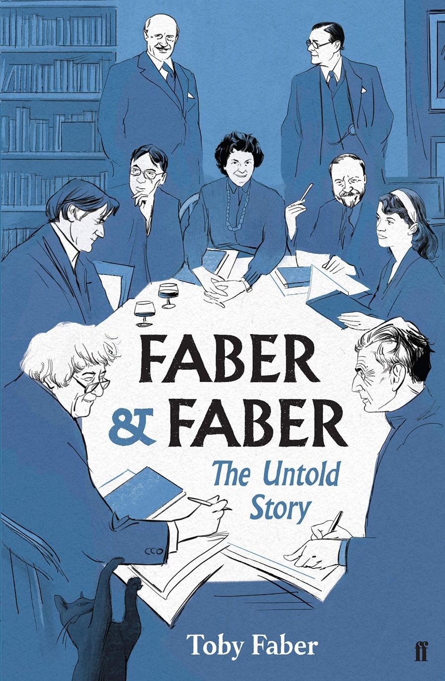Jacqueline Kent reviews Faber & Faber: The untold history of a great publishing house by Toby Faber