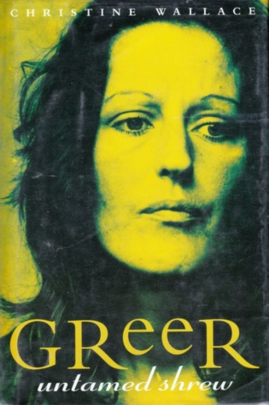 Jenna Mead reviews Greer, Untamed Shrew by Christine Wallace