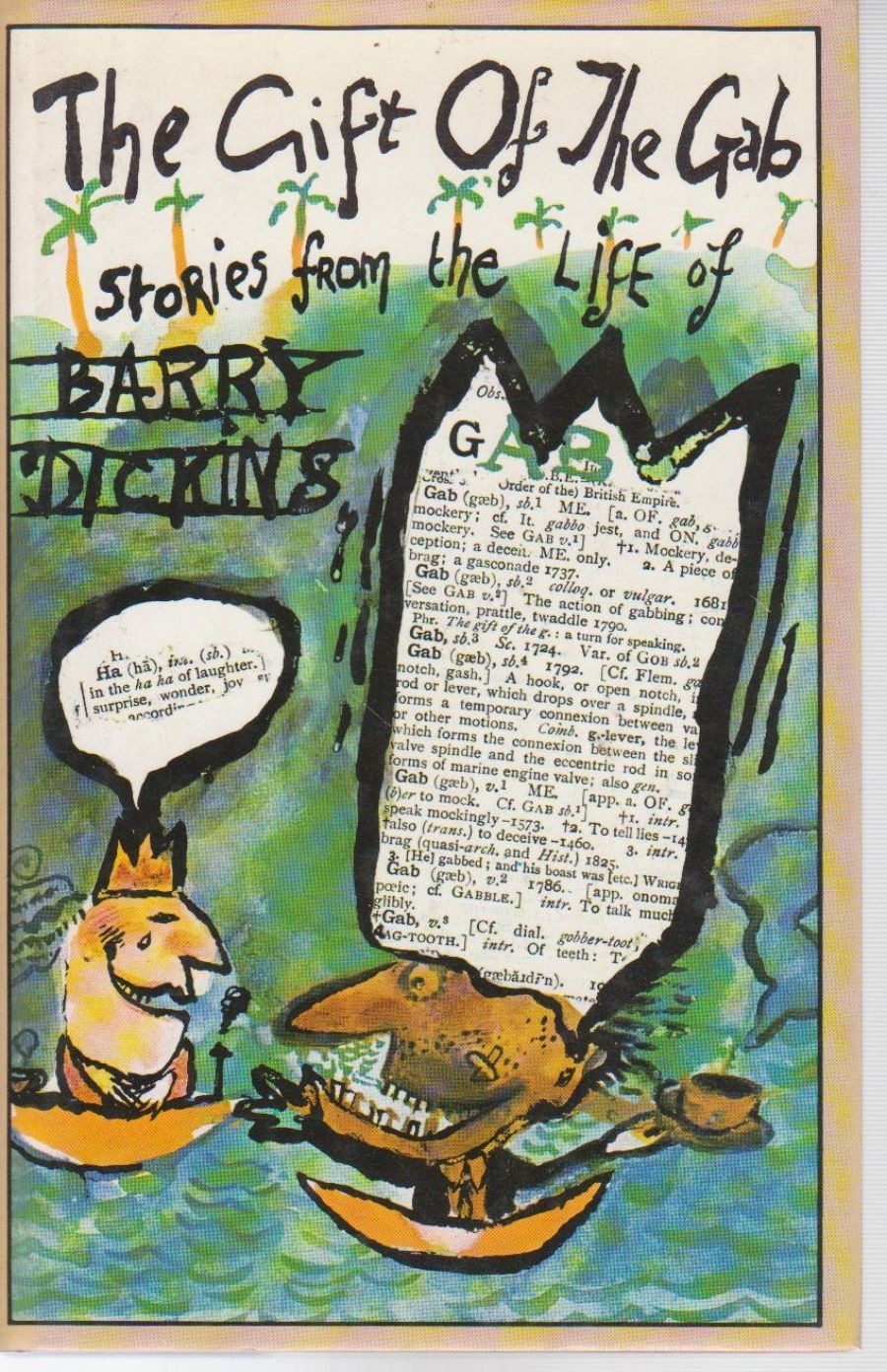 Georgia Savage reviews The Gift of the Gab by Barry Dickins