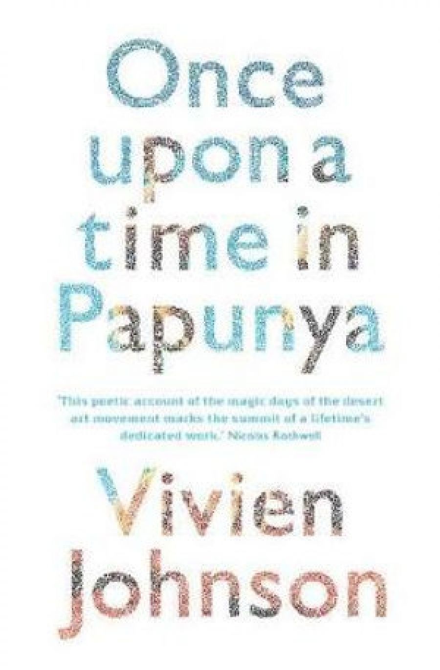 Ian McLean reviews Once Upon a Time in Papunya by Vivien Johnson