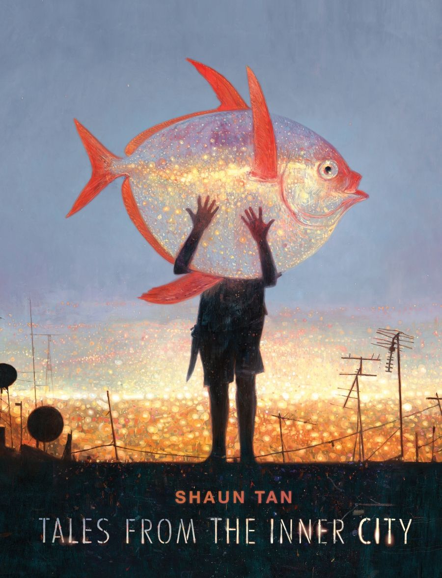 Danielle Clode reviews Tales from the Inner City by Shaun Tan