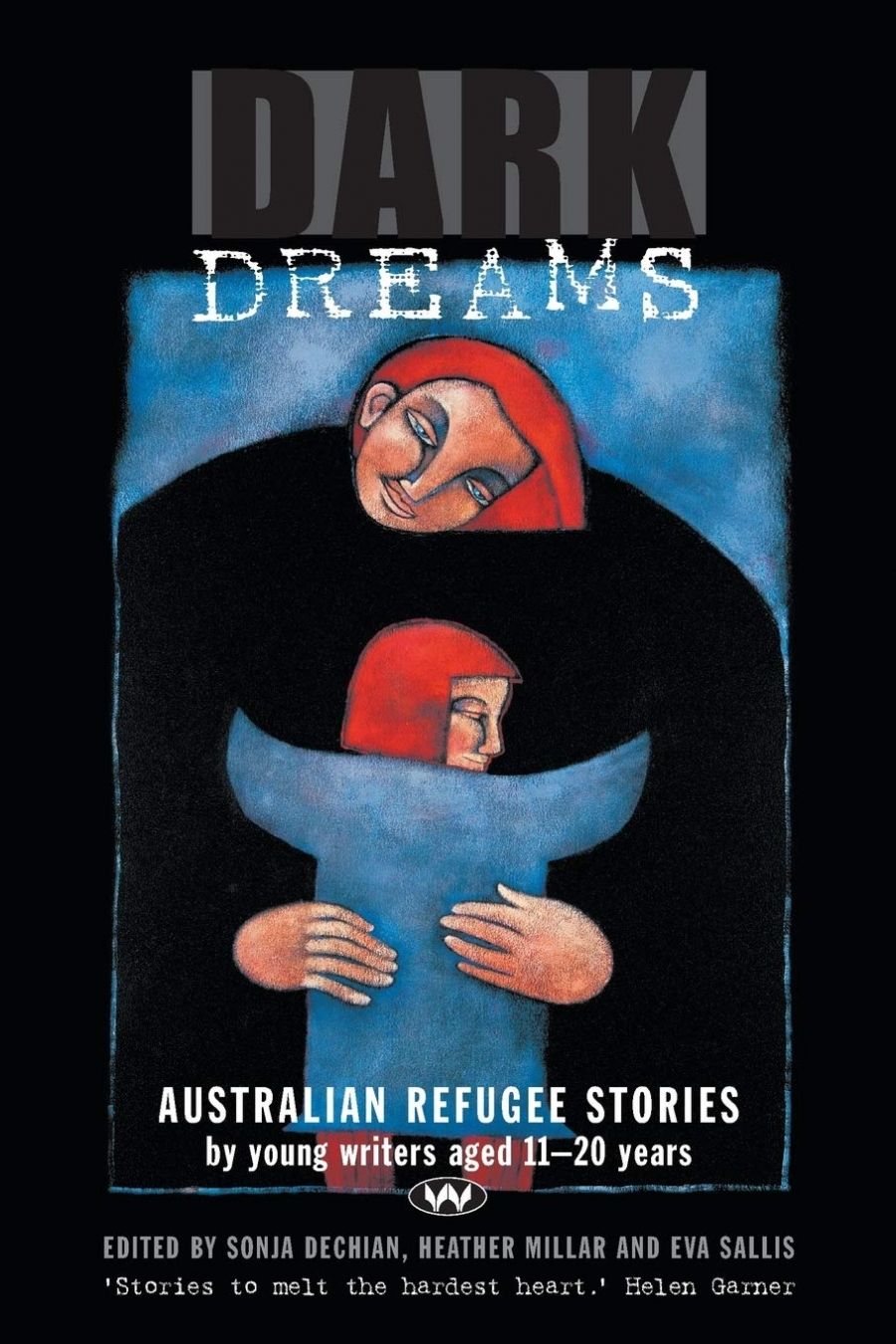 Sonya Hartnett reviews ‘Dark Dreams: Australian Refugee Stories by young writers aged 11-20 years’  by Sonja Dechian, Heather Millar and Eva Sallis