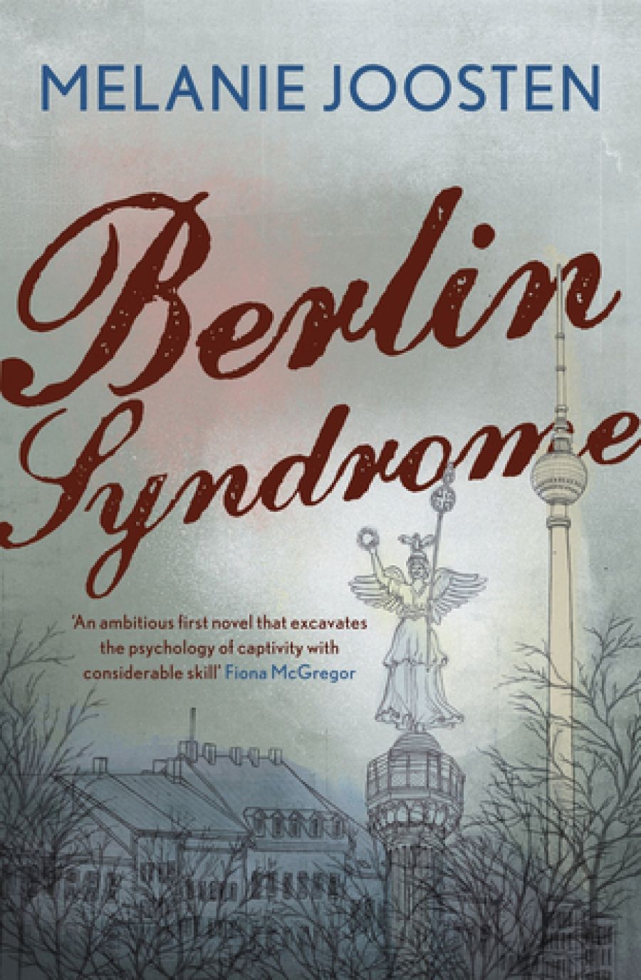 Adam Gall reviews Berlin Syndrome by Melanie Joosten