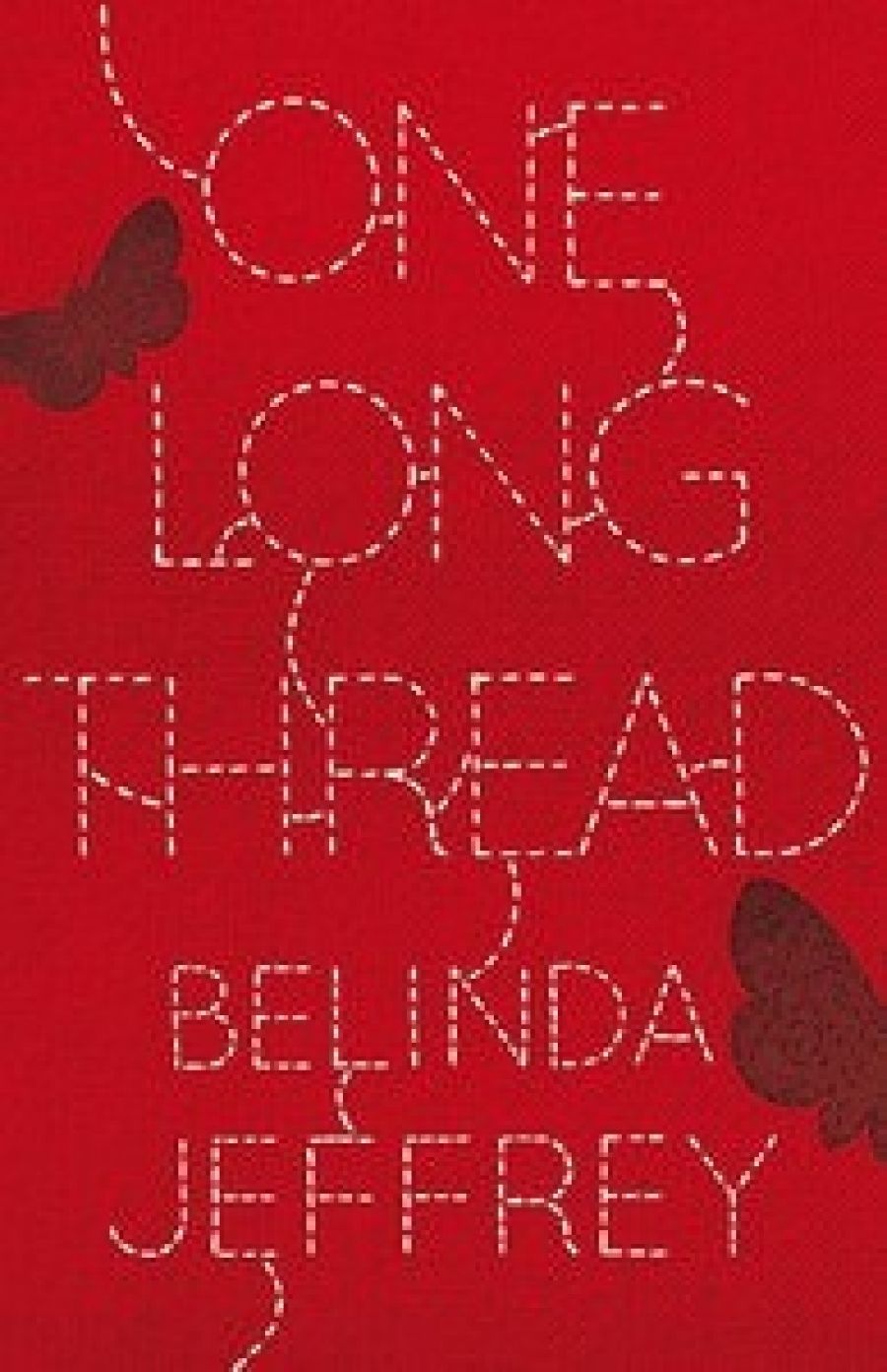 Laura Elvery reviews One Long Thread by Belinda Jeffrey