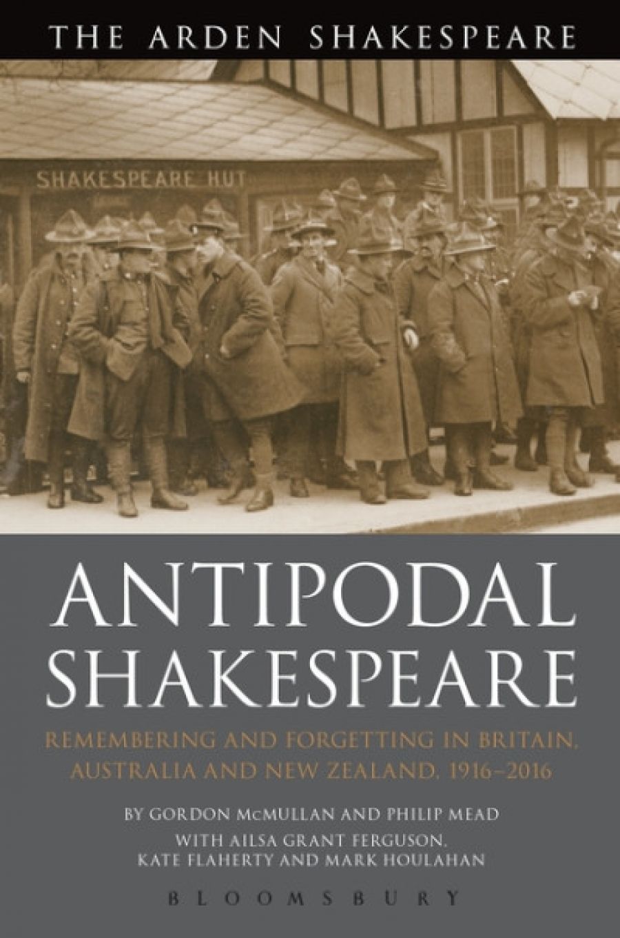 David McInnis reviews Antipodal Shakespeare: Remembering and Forgetting in Britain, Australia and New Zealand, 1916 - 2016 by Gordon McMullan and Philip Mead et al.