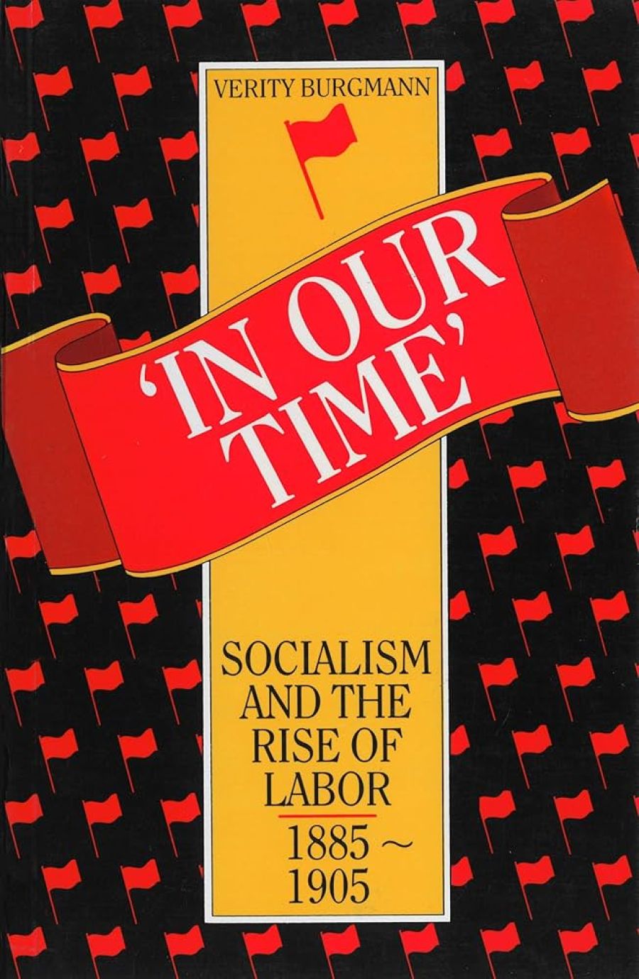 Judy Smart reviews ‘In Our Time’ by Verity Burgmann