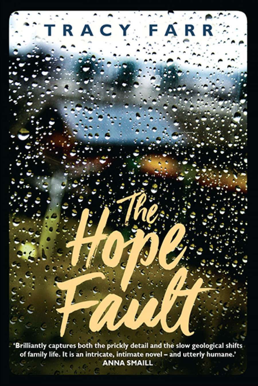 Sonia Nair reviews The Hope Fault by Tracy Farr