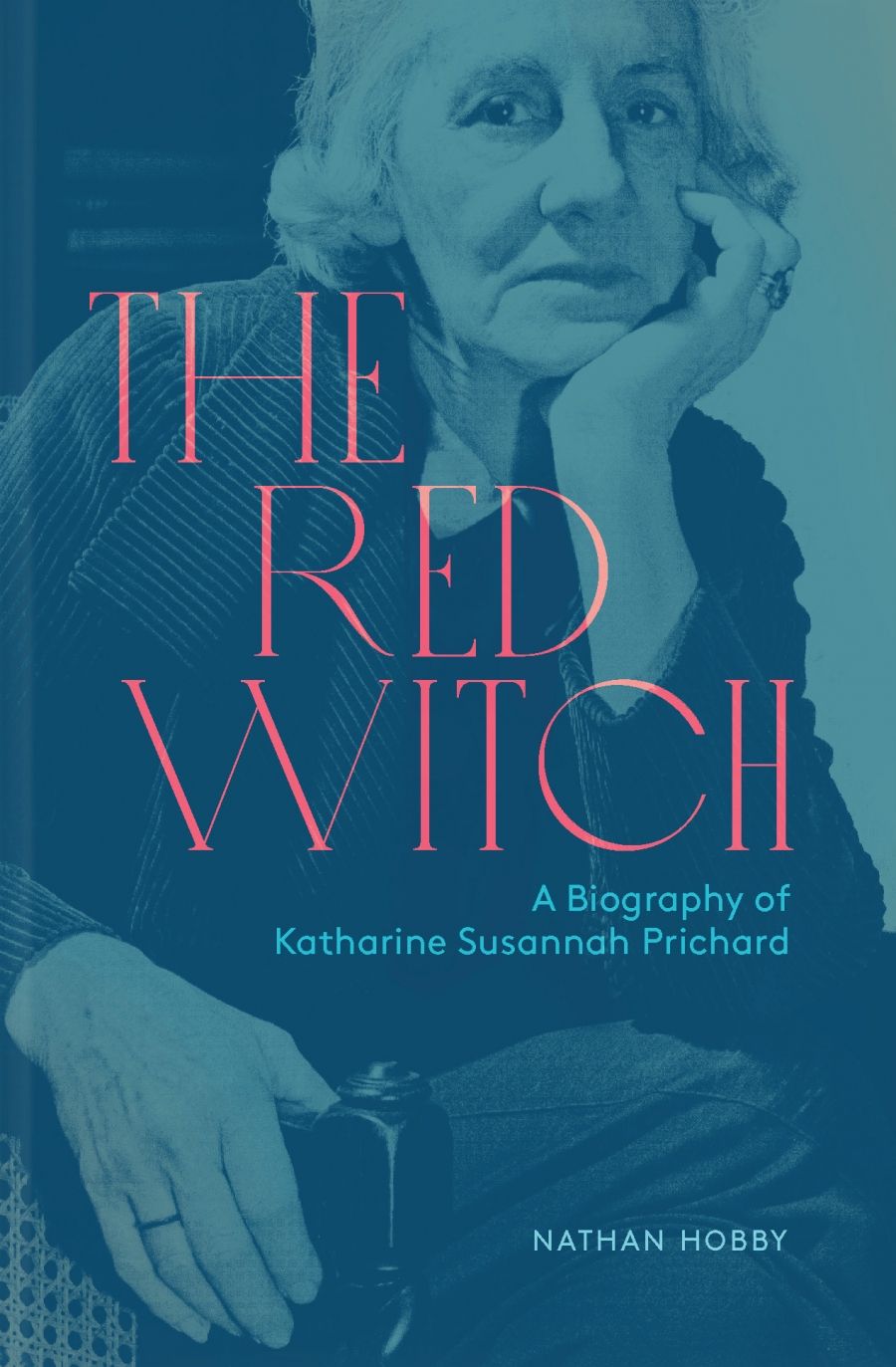 Sheila Fitzpatrick reviews The Red Witch: A biography of Katharine Susannah Prichard by Nathan Hobby