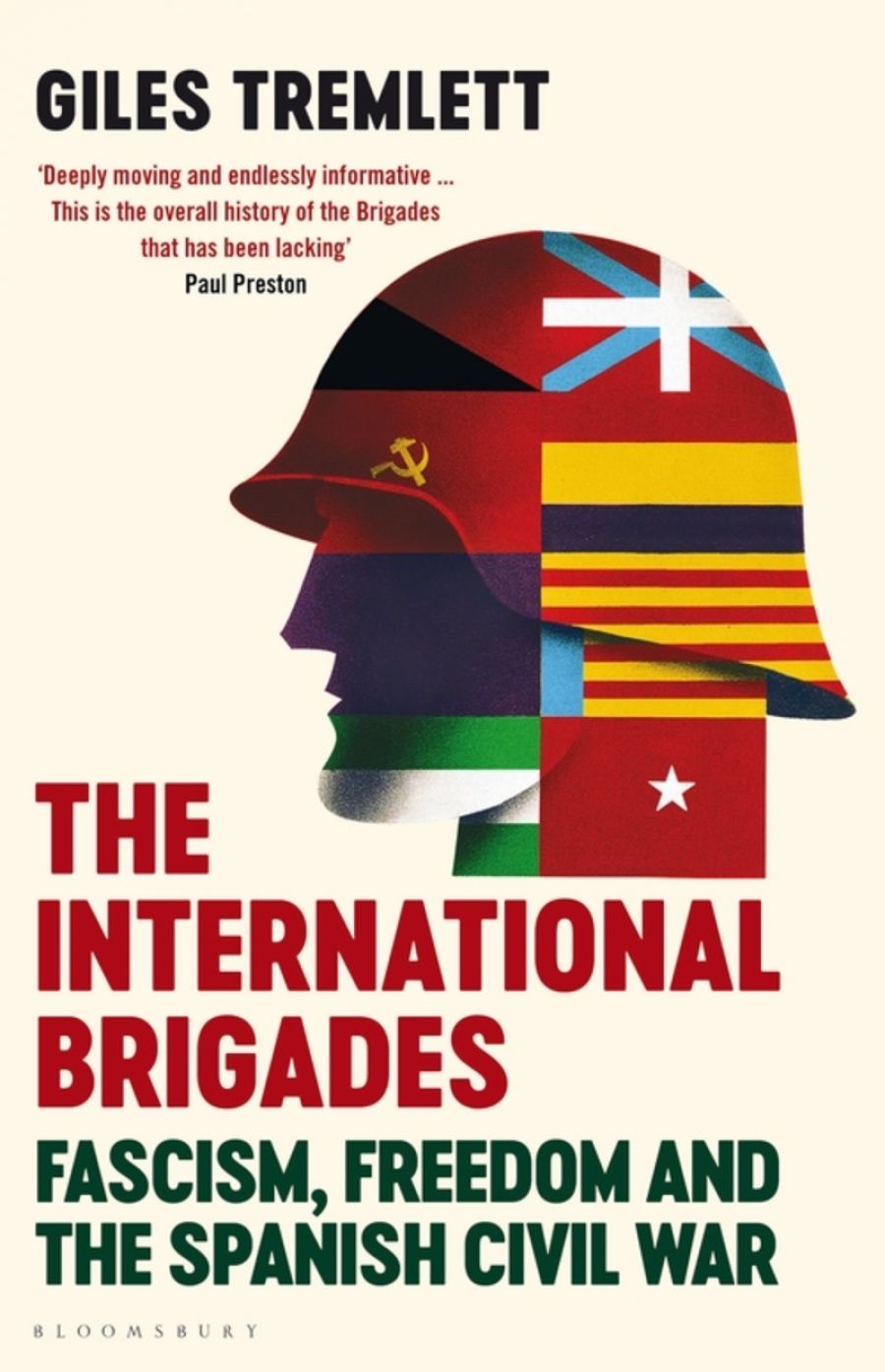 Luke Stegemann reviews The International Brigades: Fascism, freedom and the Spanish Civil War by Giles Tremlett