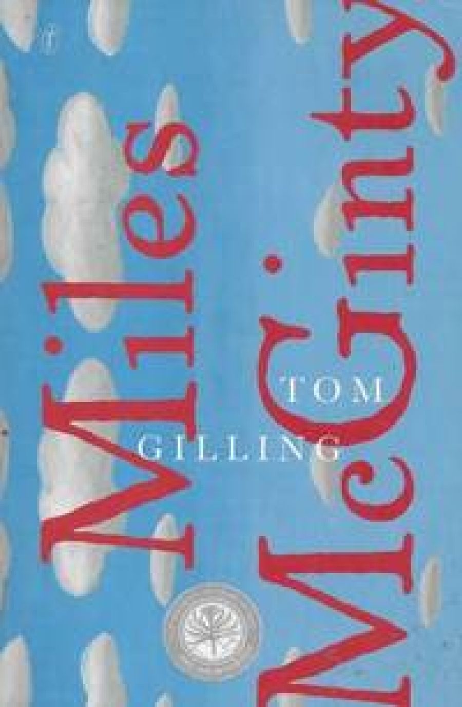 James Bradley reviews Miles McGinty by Tom Gilling