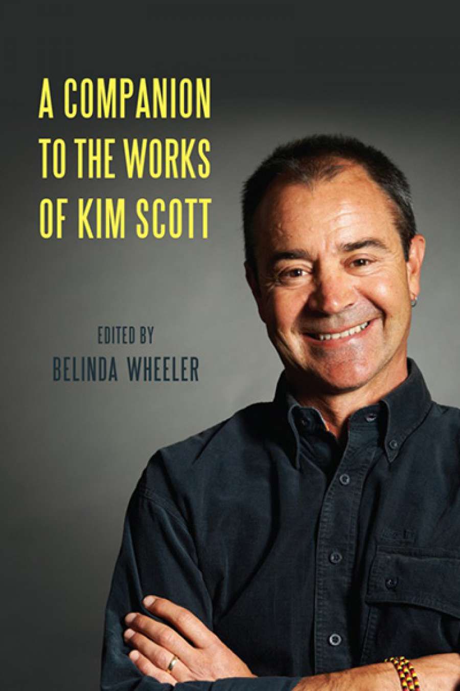 Bernadette Brennan reviews A Companion to the Works of Kim Scott edited by Belinda Wheeler