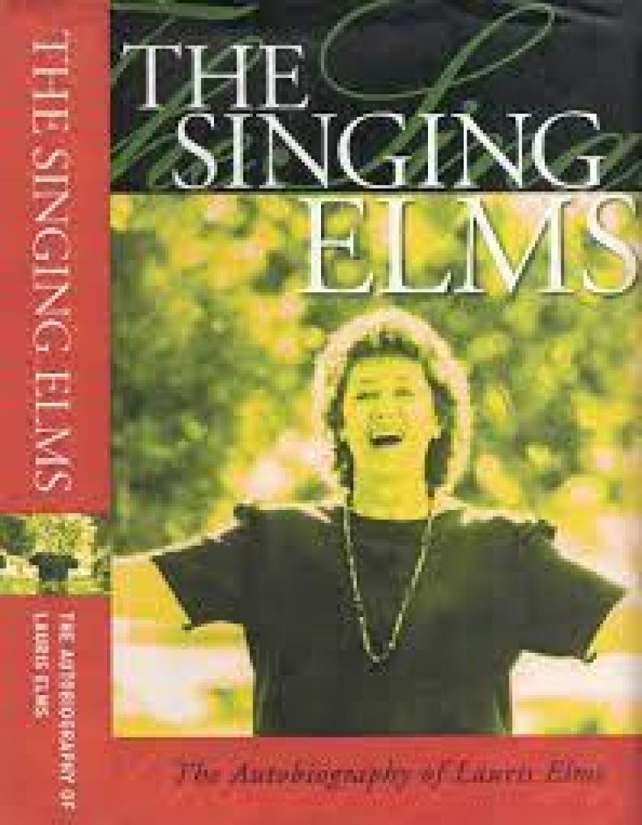 Alastair Jackson reviews The Singing Elms: The autobiography of Lauris Elms by Lauris Elms
