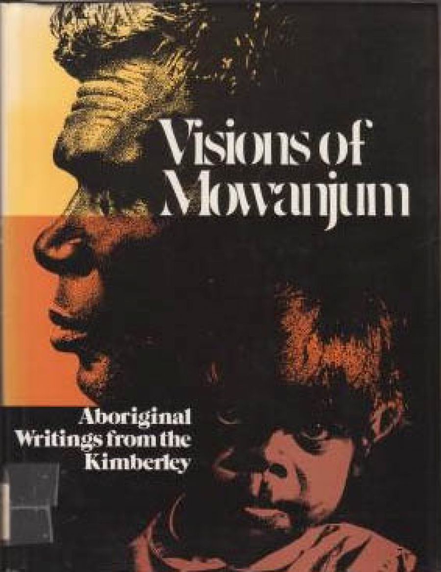 David Martin reviews Visions of Mowanjum: Aboriginal writings from the Kimberley