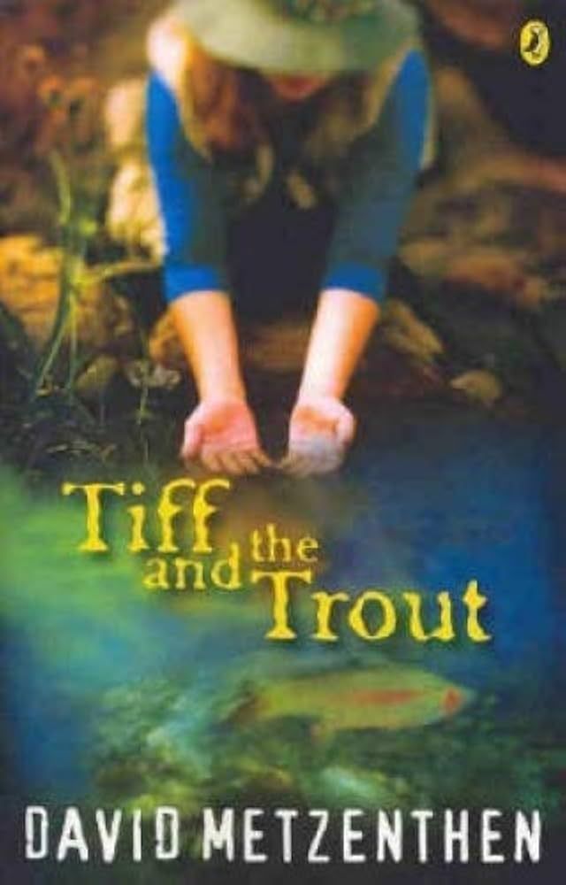 Tiff and the Trout