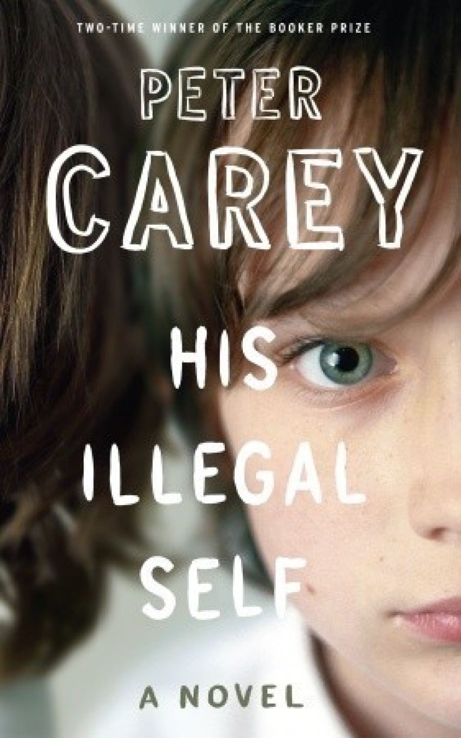 Peter Rose reviews His Illegal Self by Peter Carey