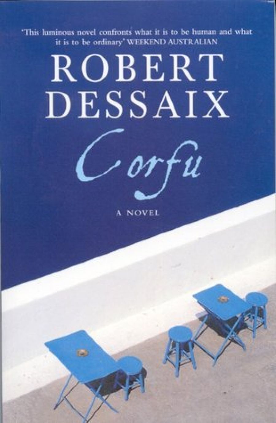 Peter Craven reviews Corfu: A novel by Robert Dessaix