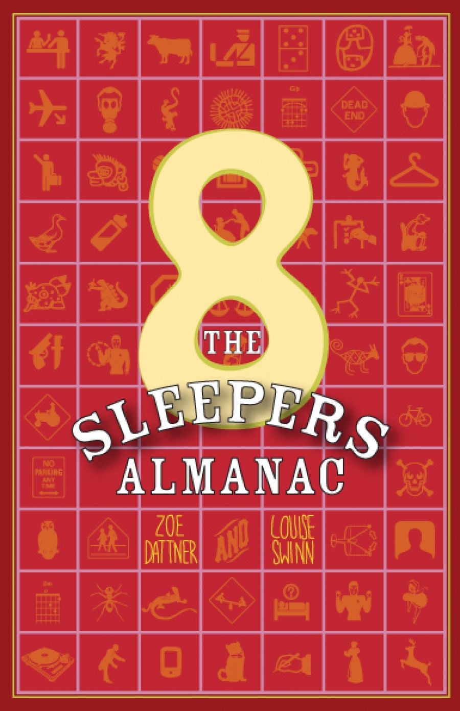 Amy Baillieu reviews The Sleepers Almanac No. 8 edited by Zoe Dattner and Louise Swinn