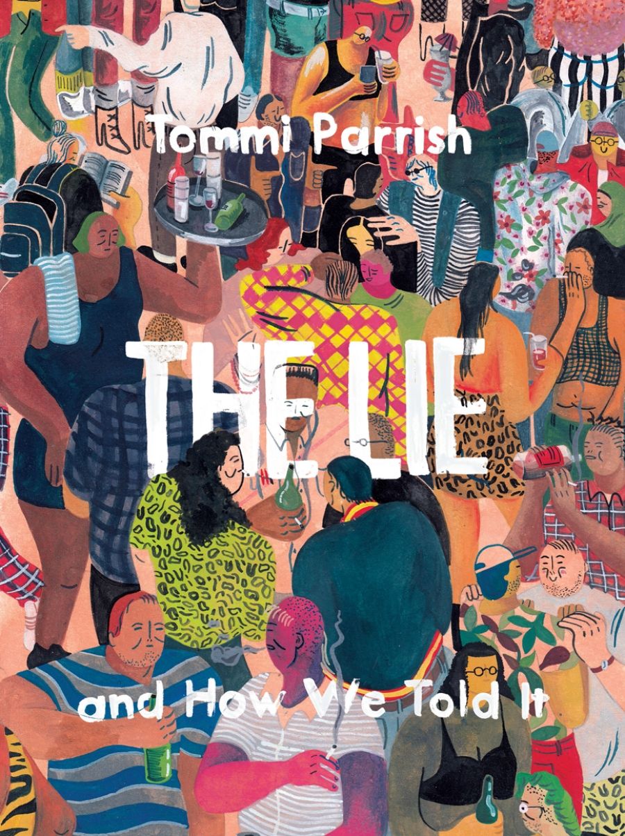 Ronnie Scott reviews The Lie and How We Told It by Tommi Parrish