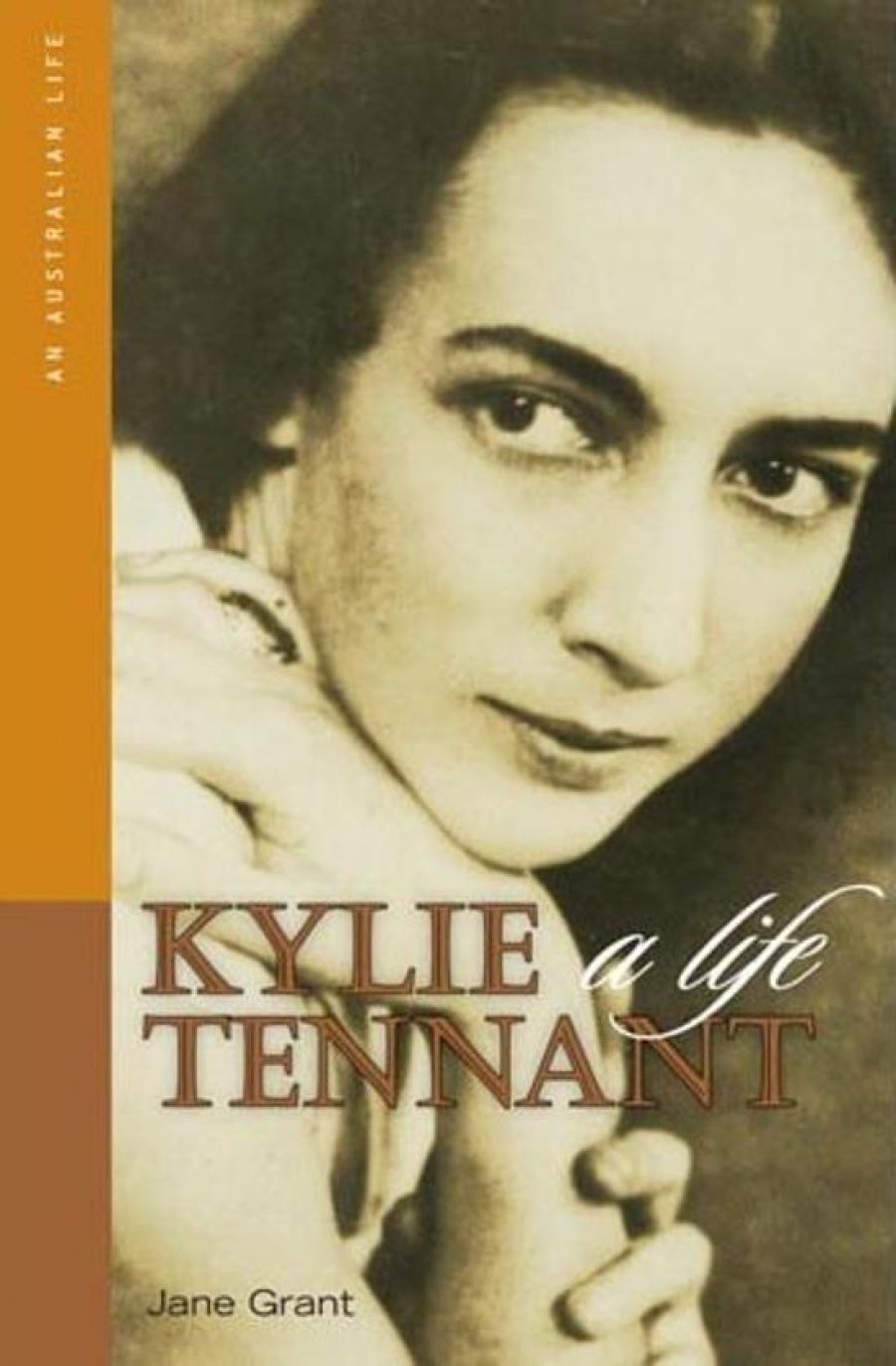 Jay Thompson reviews Kylie Tennant: A life by Jane Grant