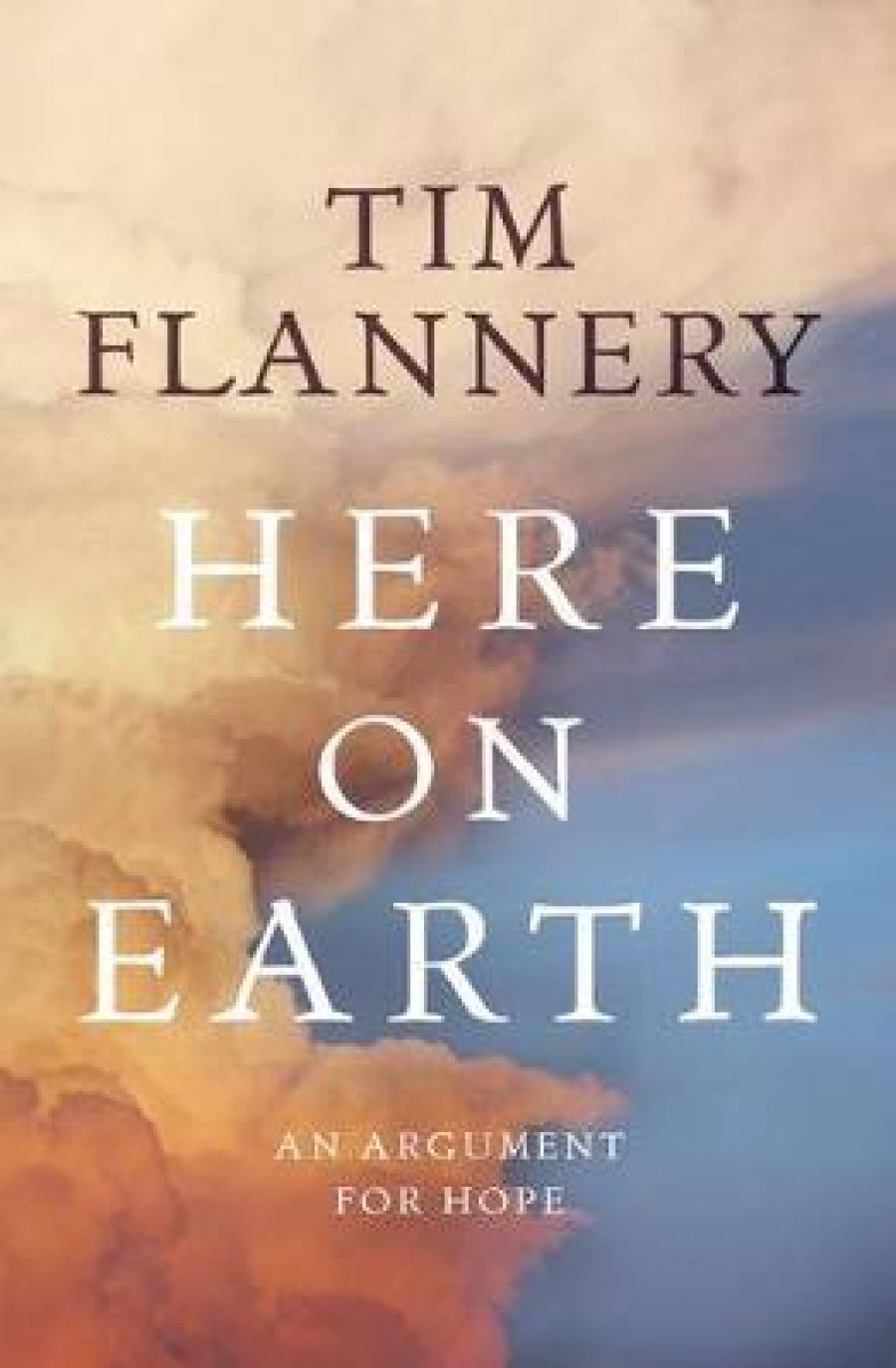 Timothy Roberts reviews Here on Earth by Tim Flannery