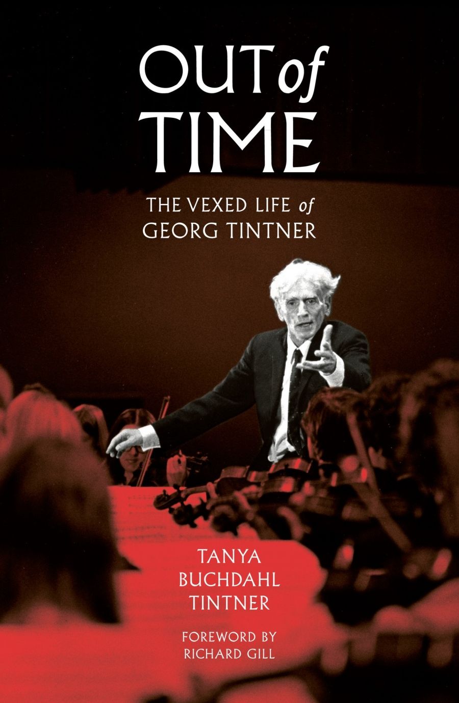 John Carmody reviews Out of Time: The Vexed Life of Georg Tintner by Tanya Buchdahl Tintner