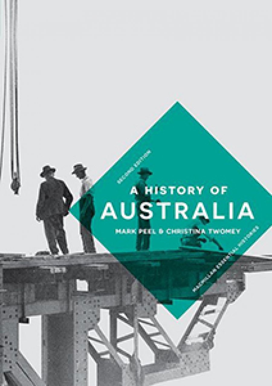 Frank Bongiorno reviews A History of Australia by Mark Peel and Christina Twomey