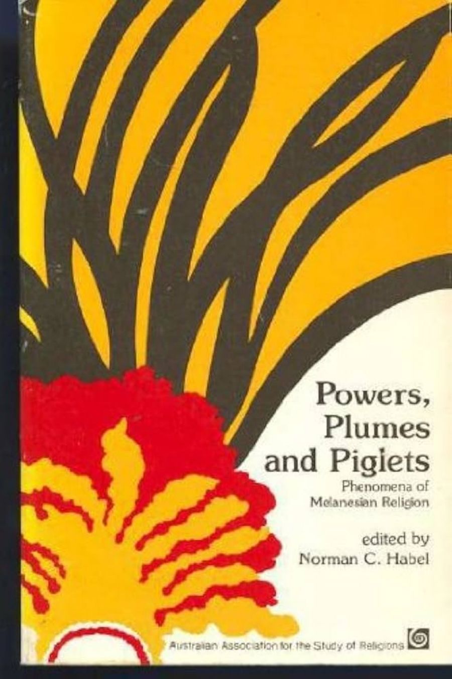 Harry H. Jackman reviews ‘Powers, Plumes and Piglets’ by Norman C. Habel and ‘Kuru Sorcery’ by Shirley Lindenbaum