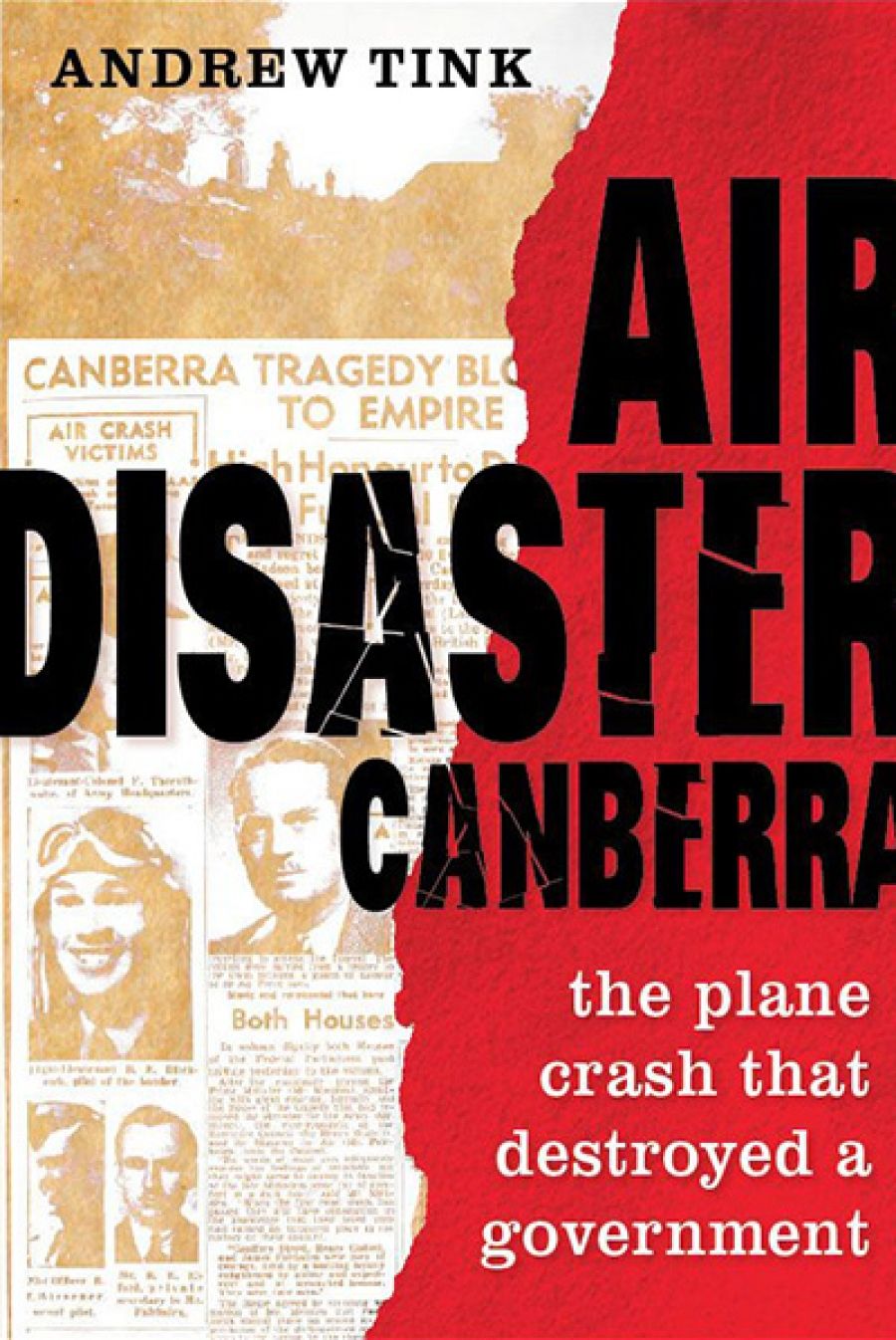 Lyndon Megarrity reviews Air Disaster Canberra: The plane crash that destroyed a government by Andrew Tink