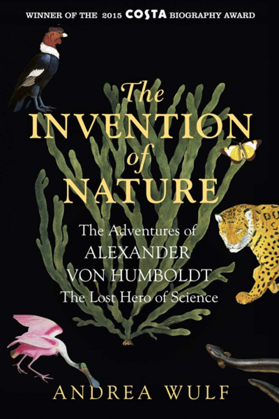 Paul Giles reviews The Invention of Nature by Andrea Wulf