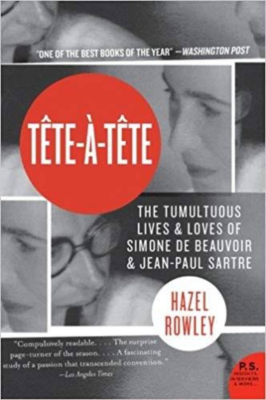 Colin Nettelbeck reviews Tête-À-Tête: The lives and loves of Simone De Beauvoir and Jean-Paul Sartre by Hazel Rowley
