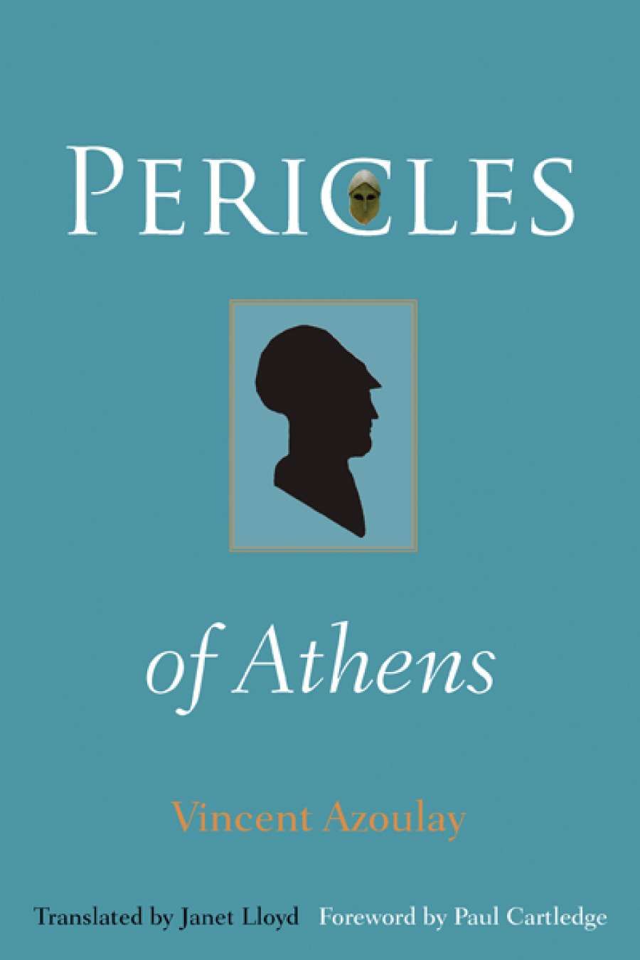 Peter Acton reviews Pericles of Athens by Vincent Azoulay translated by Janet Lloyd