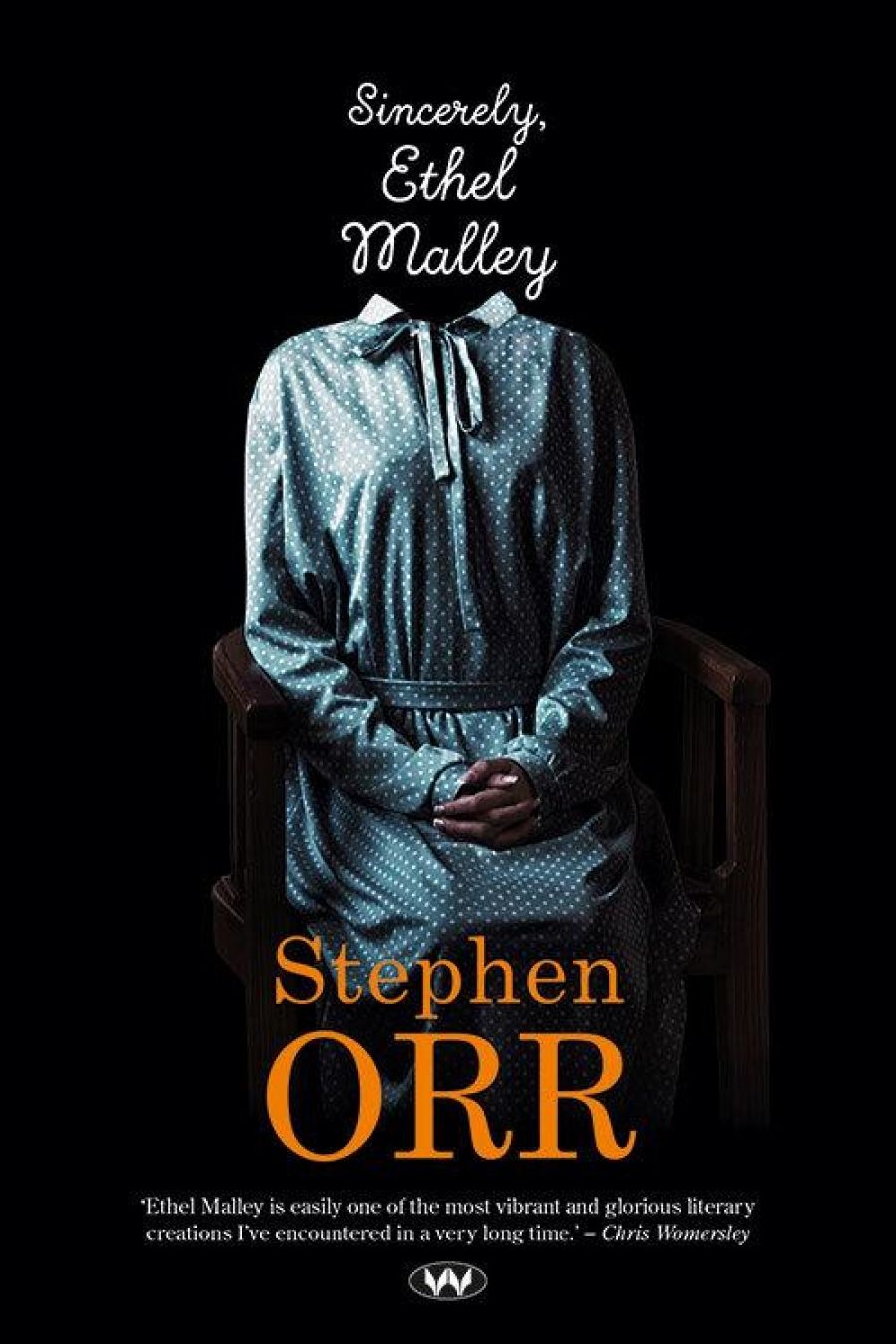 Susan Sheridan reviews Sincerely, Ethel Malley by Stephen Orr