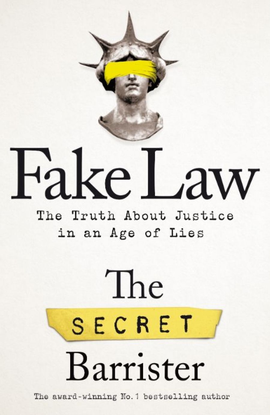 Kieran Pender reviews Fake Law: The truth about justice in an age of lies by The Secret Barrister